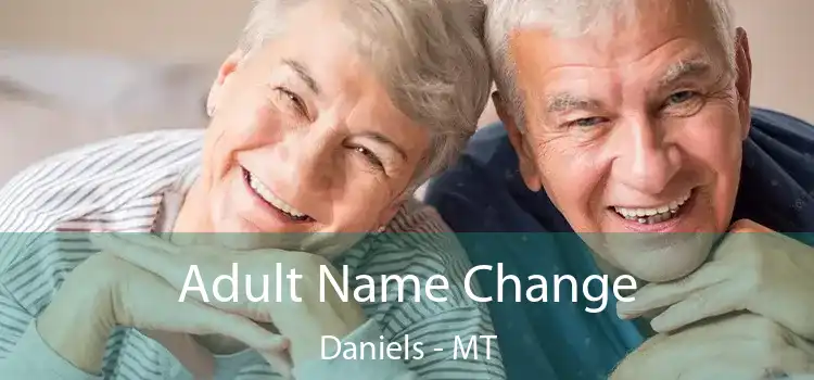  Adult Name Change Daniels - MT