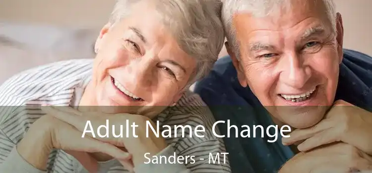  Adult Name Change Sanders - MT