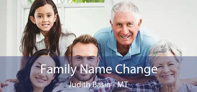  Family Name Change Judith Basin - MT
