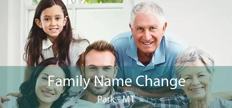  Family Name Change Park - MT