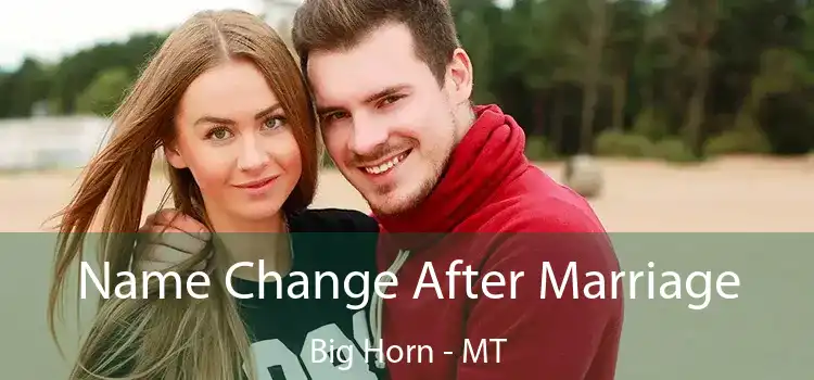  Name Change After Marriage Big Horn - MT