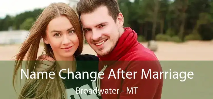  Name Change After Marriage Broadwater - MT
