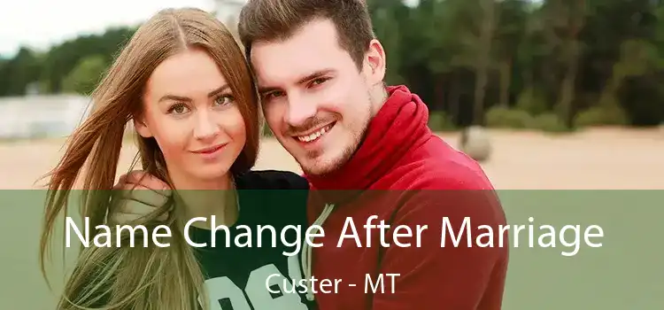  Name Change After Marriage Custer - MT