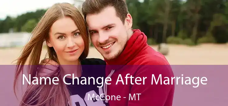  Name Change After Marriage McCone - MT