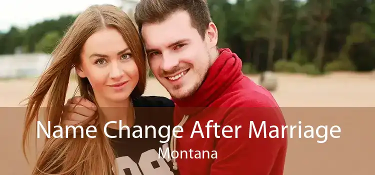  Name Change After Marriage Montana