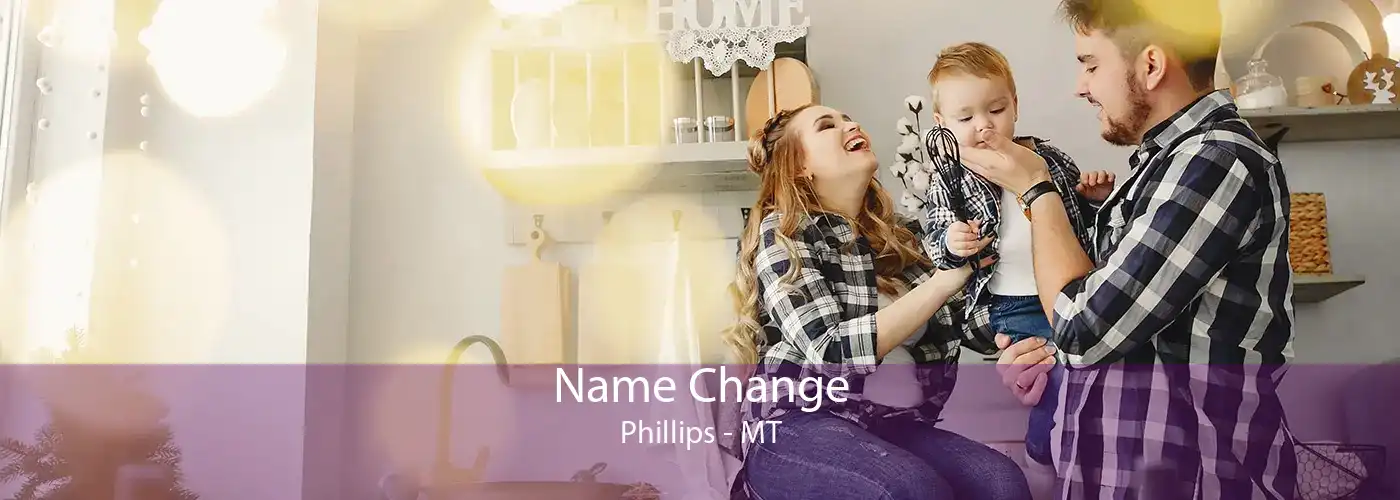  Name Change Phillips - MT